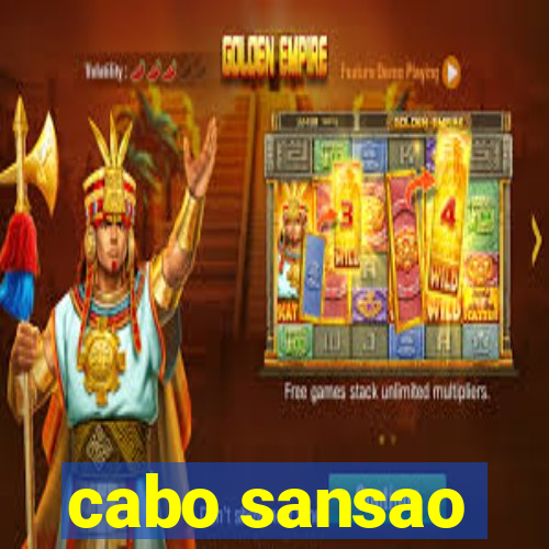 cabo sansao